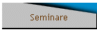 Seminare