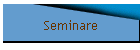 Seminare